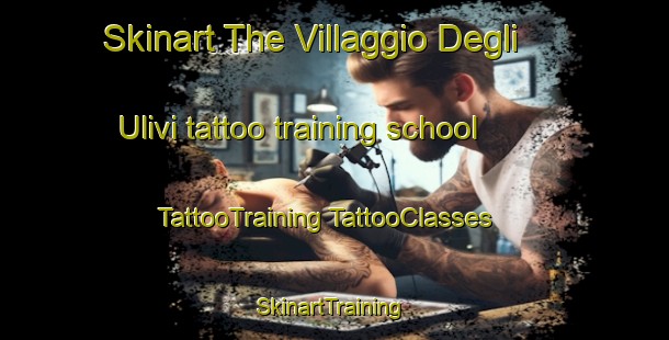 Skinart The Villaggio Degli Ulivi tattoo training school | #TattooTraining #TattooClasses #SkinartTraining-Italy