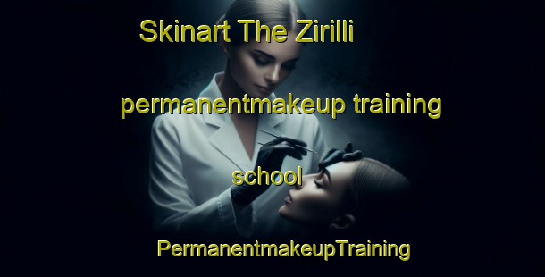 Skinart The Zirilli permanentmakeup training school | #PermanentmakeupTraining #PermanentmakeupClasses #SkinartTraining-Italy