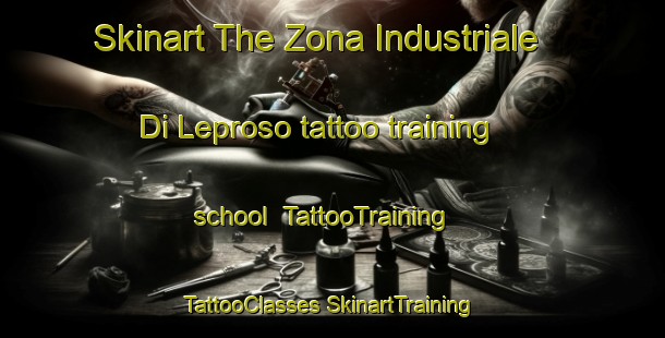 Skinart The Zona Industriale Di Leproso tattoo training school | #TattooTraining #TattooClasses #SkinartTraining-Italy