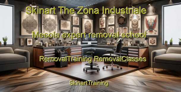 Skinart The Zona Industriale Mesola expert removal school | #RemovalTraining #RemovalClasses #SkinartTraining-Italy