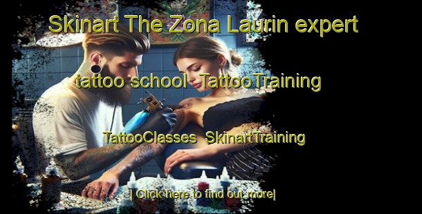 Skinart The Zona Laurin expert tattoo school | TattooTraining | TattooClasses | SkinartTraining-Italy