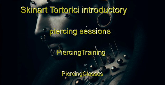 Skinart Tortorici introductory piercing sessions | #PiercingTraining #PiercingClasses #SkinartTraining-Italy