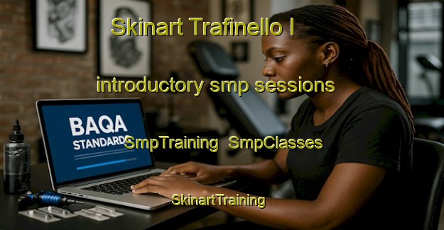 Skinart Trafinello I introductory smp sessions | SmpTraining | SmpClasses | SkinartTraining-Italy