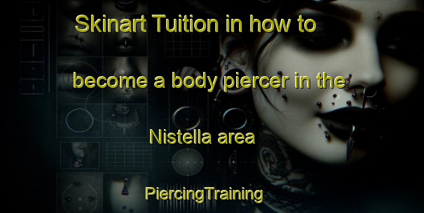 Skinart Tuition in how to become a body piercer in the Nistella area | PiercingTraining | PiercingClasses | SkinartTraining-Italy