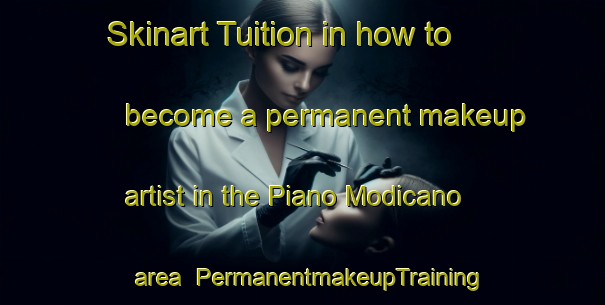 Skinart Tuition in how to become a permanent makeup artist in the Piano Modicano area | PermanentmakeupTraining | PermanentmakeupClasses | SkinartTraining-Italy