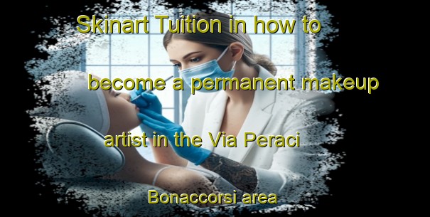 Skinart Tuition in how to become a permanent makeup artist in the Via Peraci Bonaccorsi area | PermanentmakeupTraining | PermanentmakeupClasses | SkinartTraining-Italy