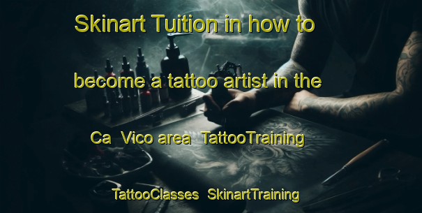 Skinart Tuition in how to become a tattoo artist in the Ca  Vico area | TattooTraining | TattooClasses | SkinartTraining-Italy