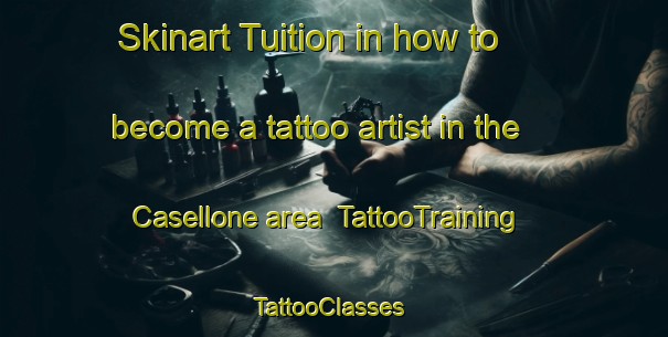 Skinart Tuition in how to become a tattoo artist in the Casellone area | TattooTraining | TattooClasses | SkinartTraining-Italy