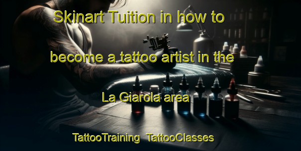 Skinart Tuition in how to become a tattoo artist in the La Giarola area | TattooTraining | TattooClasses | SkinartTraining-Italy