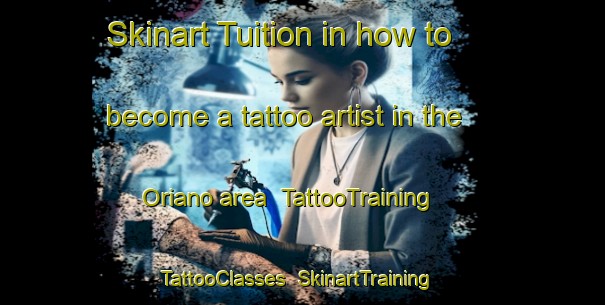 Skinart Tuition in how to become a tattoo artist in the Oriano area | TattooTraining | TattooClasses | SkinartTraining-Italy