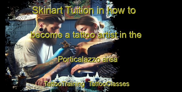 Skinart Tuition in how to become a tattoo artist in the Porticalazzo area | TattooTraining | TattooClasses | SkinartTraining-Italy