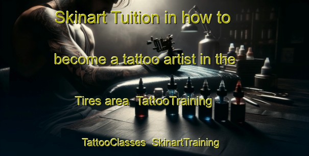 Skinart Tuition in how to become a tattoo artist in the Tires area | TattooTraining | TattooClasses | SkinartTraining-Italy