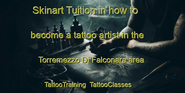 Skinart Tuition in how to become a tattoo artist in the Torremezzo Di Falconara area | TattooTraining | TattooClasses | SkinartTraining-Italy