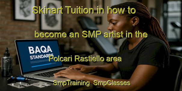 Skinart Tuition in how to become an SMP artist in the Polcari Rastiello area | SmpTraining | SmpClasses | SkinartTraining-Italy