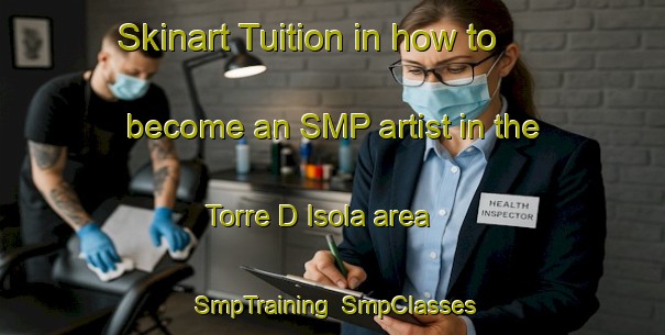 Skinart Tuition in how to become an SMP artist in the Torre D Isola area | SmpTraining | SmpClasses | SkinartTraining-Italy