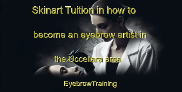 Skinart Tuition in how to become an eyebrow artist in the Uccellara area | EyebrowTraining | EyebrowClasses | SkinartTraining-Italy