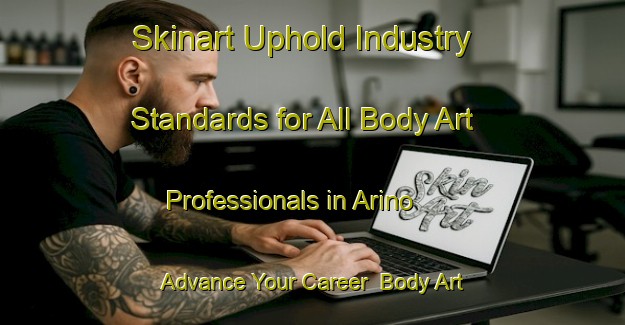 Skinart Uphold Industry Standards for All Body Art Professionals in Arino - Advance Your Career | Body Art Qualification Authority | BAQA-Italy
