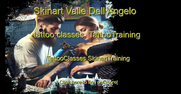 Skinart Valle Dell Angelo tattoo classes | #TattooTraining #TattooClasses #SkinartTraining-Italy