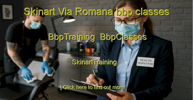 Skinart Via Romana bbp classes | BbpTraining | BbpClasses | SkinartTraining-Italy