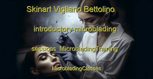 Skinart Vigliano Bettolino introductory microblading sessions | #MicrobladingTraining #MicrobladingClasses #SkinartTraining-Italy