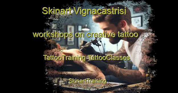 Skinart Vignacastrisi workshops on creative tattoo | #TattooTraining #TattooClasses #SkinartTraining-Italy