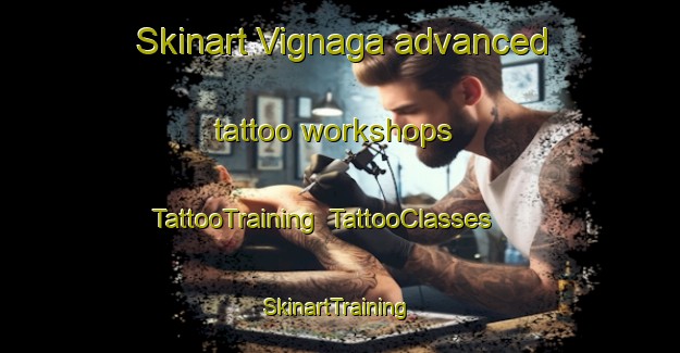 Skinart Vignaga advanced tattoo workshops | TattooTraining | TattooClasses | SkinartTraining-Italy