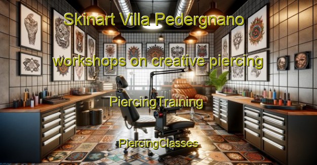 Skinart Villa Pedergnano workshops on creative piercing | #PiercingTraining #PiercingClasses #SkinartTraining-Italy