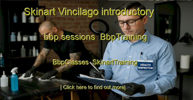 Skinart Vincilago introductory bbp sessions | BbpTraining | BbpClasses | SkinartTraining-Italy