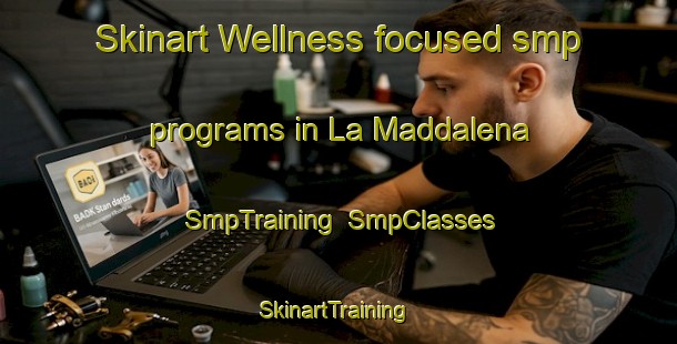 Skinart Wellness-focused smp programs in La Maddalena | SmpTraining | SmpClasses | SkinartTraining-Italy