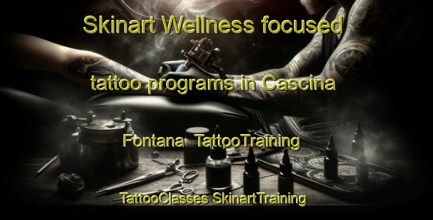 Skinart Wellness-focused tattoo programs in Cascina Fontana | #TattooTraining #TattooClasses #SkinartTraining-Italy