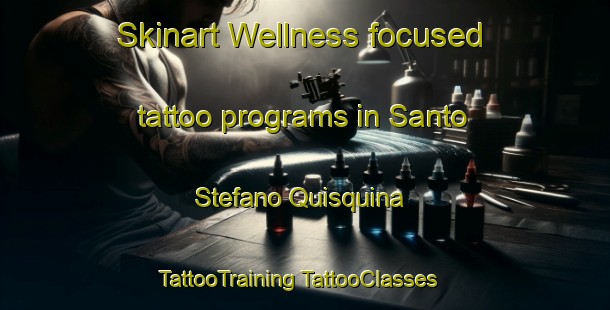 Skinart Wellness-focused tattoo programs in Santo Stefano Quisquina | #TattooTraining #TattooClasses #SkinartTraining-Italy